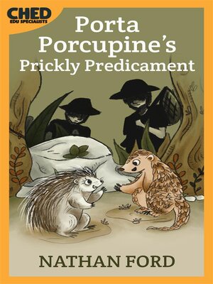 cover image of Porta Porcupine's Prickly Predicament (Bedtime Adventure Books for Kids Book 1)(Full Length Chapter Books for Kids Ages 6-12) (Includes Children Educational Worksheets)
